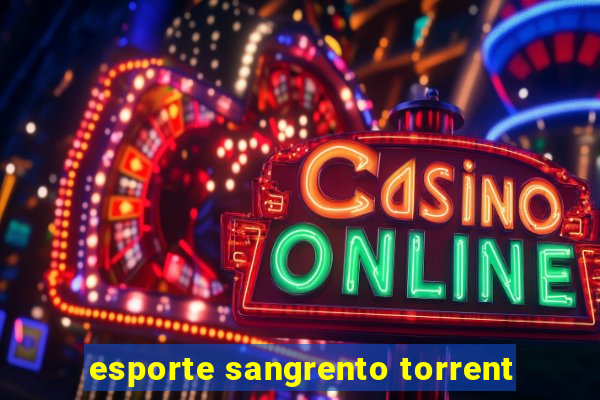 esporte sangrento torrent